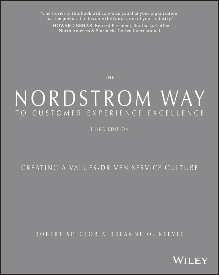 The nordstrom way to customer experience excellence: creating a values-driven service culture, third edition Ebook